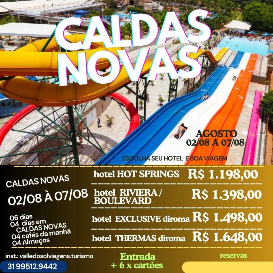 CALDAS NOVAS - AGOSTO SAIDA DIA 02